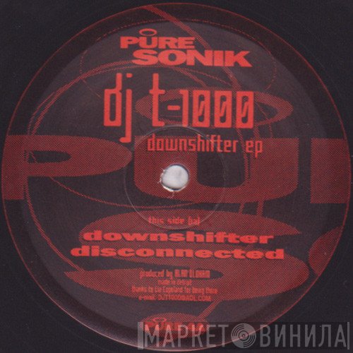 DJ T-1000 - Downshifter EP