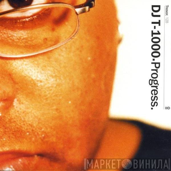 DJ T-1000  - Progress