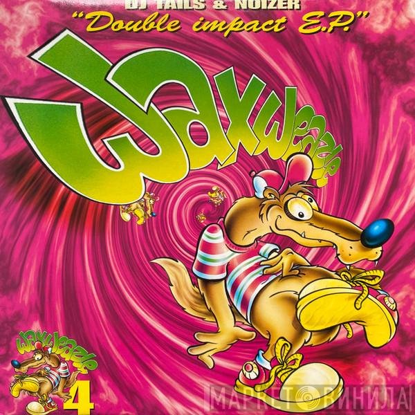 DJ Tails & Noizer - Double Impact E.P.
