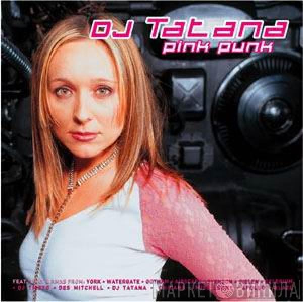 DJ Tatana  - Pink Punk
