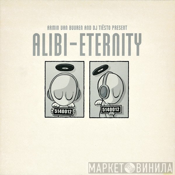 DJ Tiësto, Armin van Buuren, Alibi - Eternity