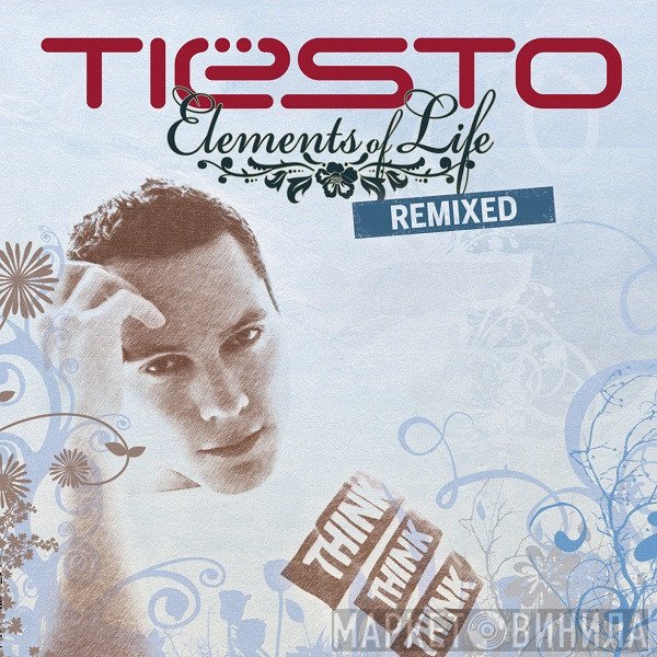 DJ Tiësto  - Elements Of Life Remixed