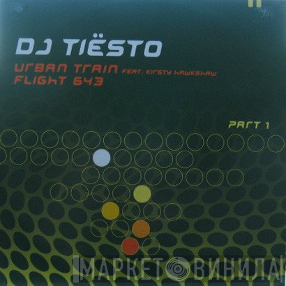 DJ Tiësto Feat. Kirsty Hawkshaw  - Urban Train / Flight 643 (Part 1)