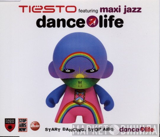 DJ Tiësto Featuring Maxi Jazz  - Dance4Life