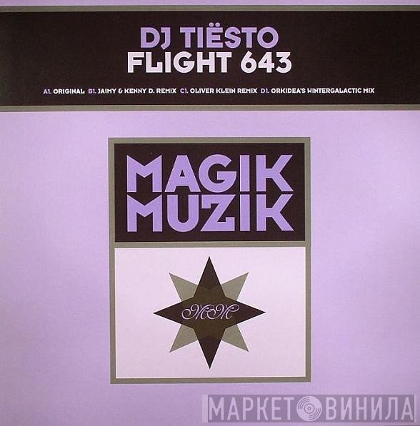 DJ Tiësto  - Flight 643
