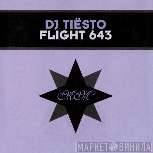 DJ Tiësto  - Flight 643