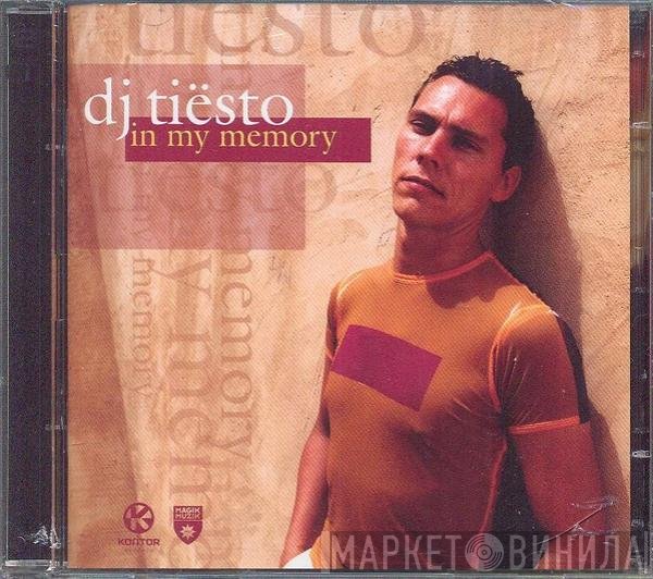 DJ Tiësto  - In My Memory