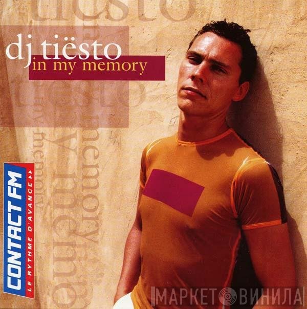 DJ Tiësto  - In My Memory