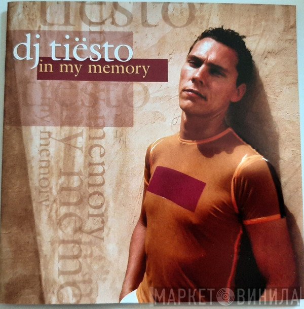 DJ Tiësto  - In My Memory