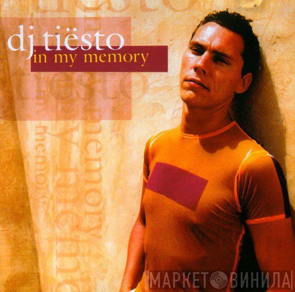 DJ Tiësto  - In My Memory