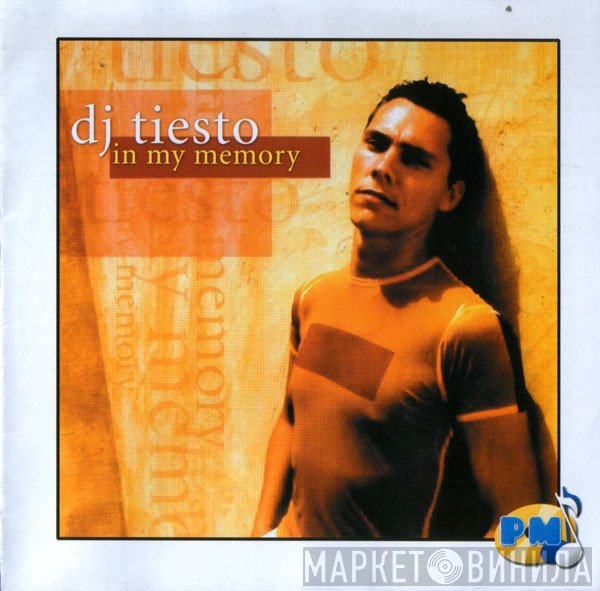DJ Tiësto  - In My Memory
