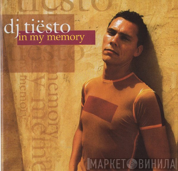 DJ Tiësto  - In My Memory