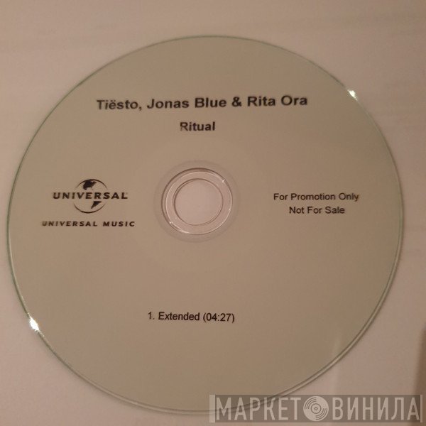 DJ Tiësto, Jonas Blue, Rita Ora  - Ritual