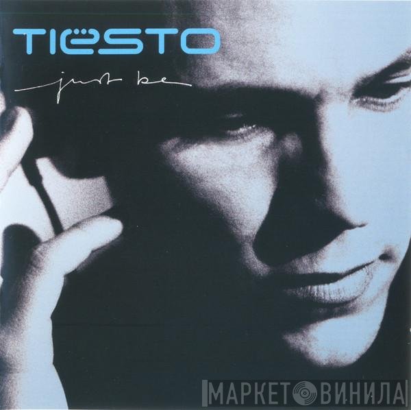 DJ Tiësto - Just Be