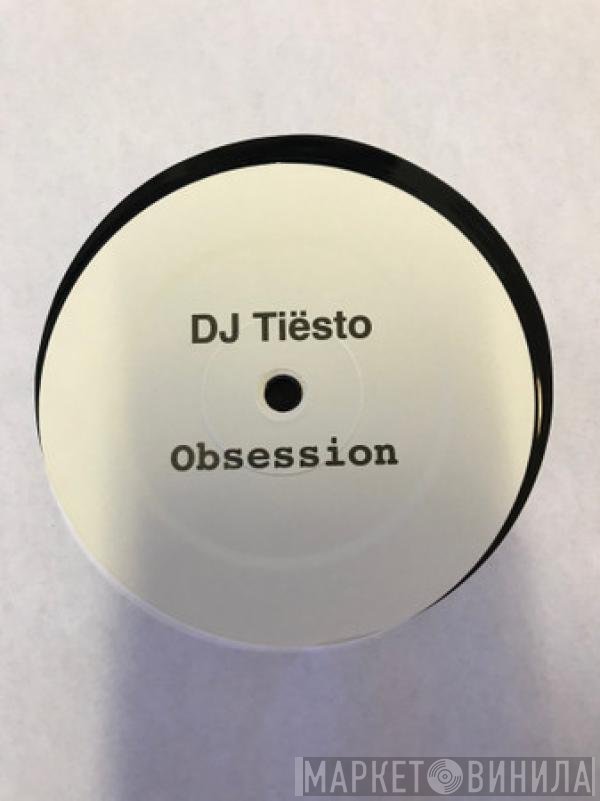 DJ Tiësto  - Obsession