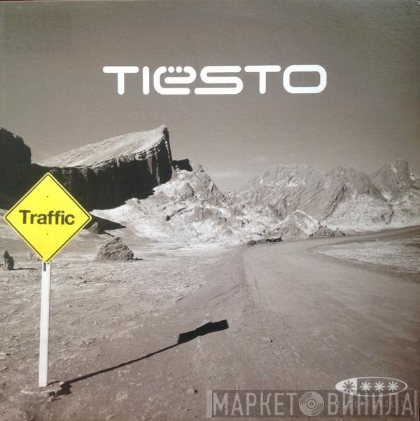 DJ Tiësto  - Traffic