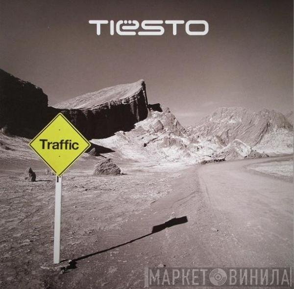 DJ Tiësto  - Traffic