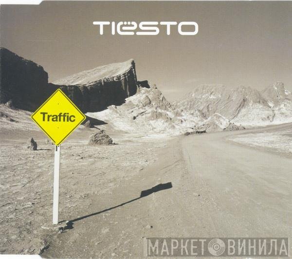 DJ Tiësto  - Traffic