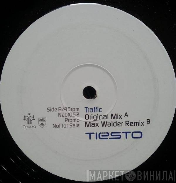 DJ Tiësto  - Traffic