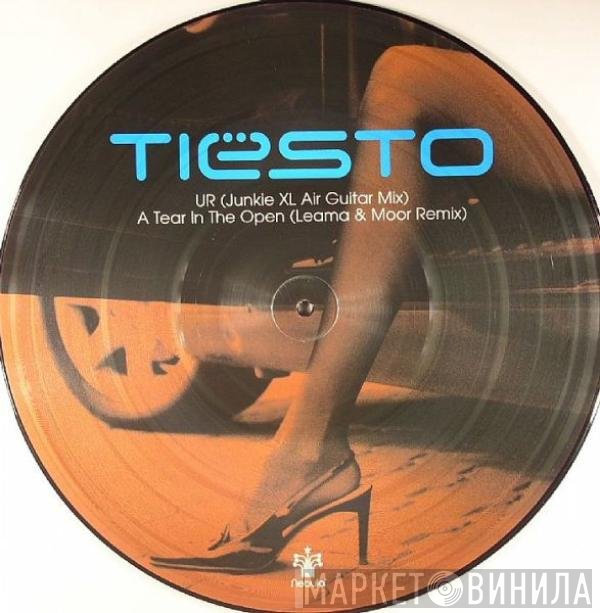 DJ Tiësto - UR / A Tear In The Open