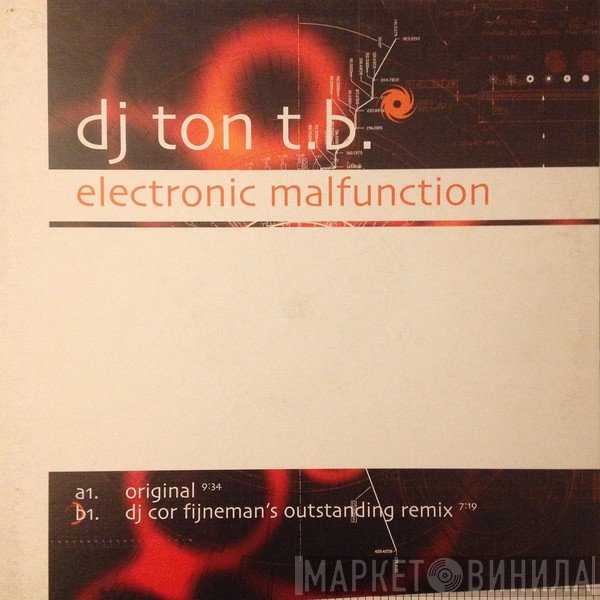 DJ Ton T.B. - Electronic Malfunction