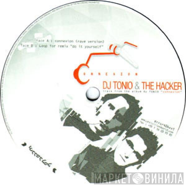 DJ Tonio & The Hacker  - Connexion