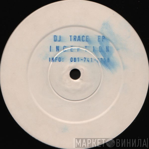 DJ Trace - Inception