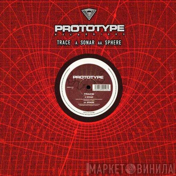 DJ Trace - Sonar / Sphere