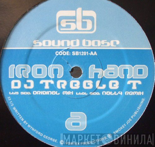 DJ Treble T - Iron Hand