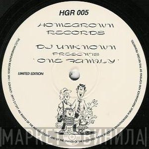DJ Unknown - One Family