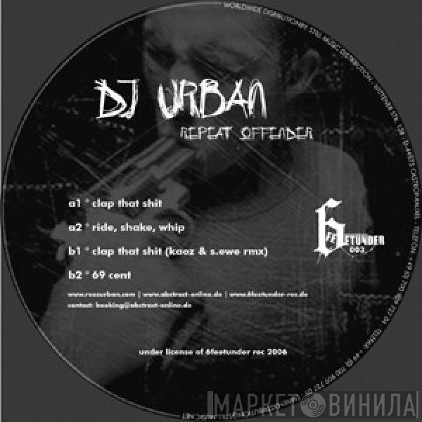 DJ Urban  - Repeat Offender