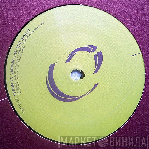 DJ Vapour, Serum  - Live & Direct / True Calling