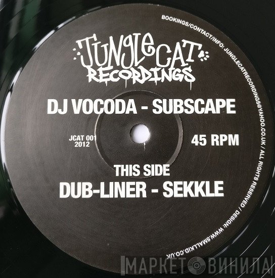 DJ Vocoda, Dub Liner - Subscape / Sekkle
