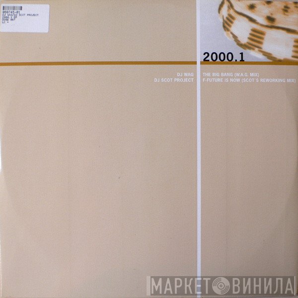 DJ Wag / DJ Scot Project  - 2000.1