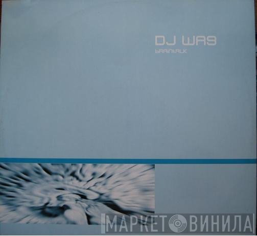 DJ Wag - Braintalk