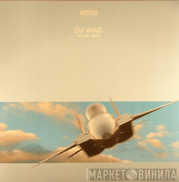 DJ Wag  - Gettin' High