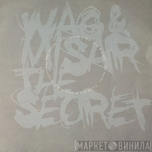 DJ Wag, Misar - The Secret
