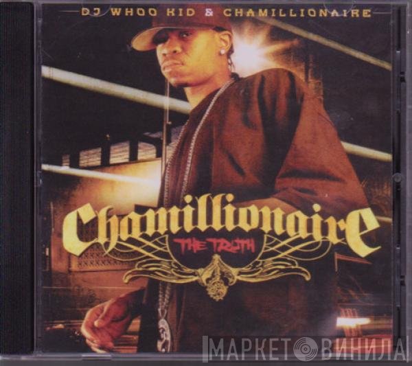 DJ Whoo Kid & Chamillionaire  - The Truth