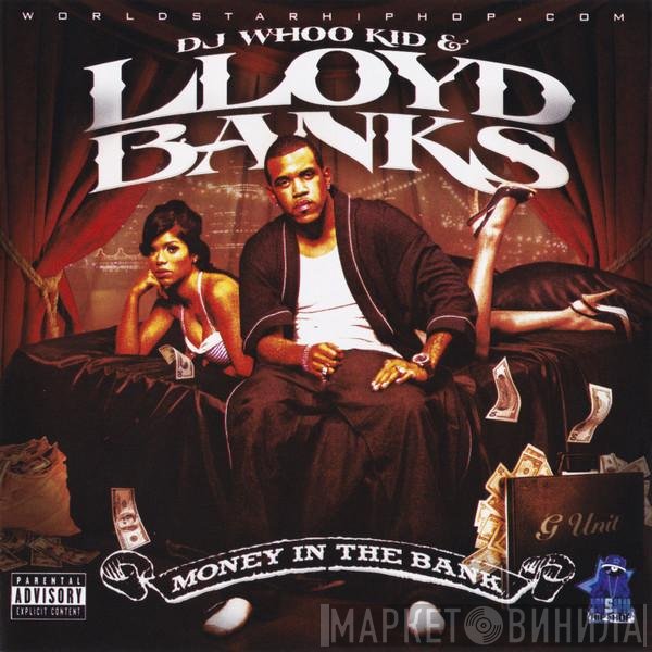 DJ Whoo Kid & Lloyd Banks  - Money In The Bank