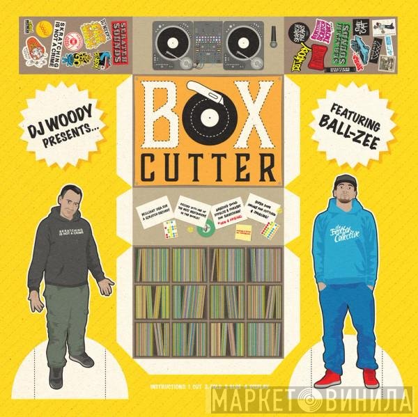 DJ Woody, Ball-Zee  - Box Cutter