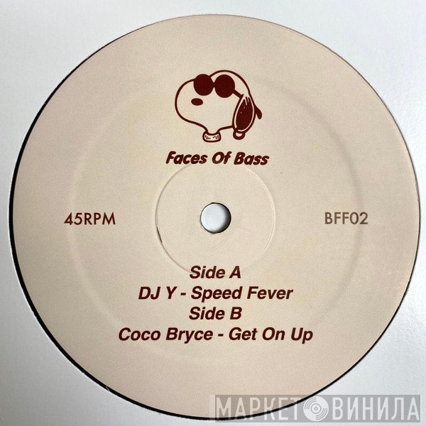 DJ Y?, Coco Bryce - Speed Fever / Get On Up