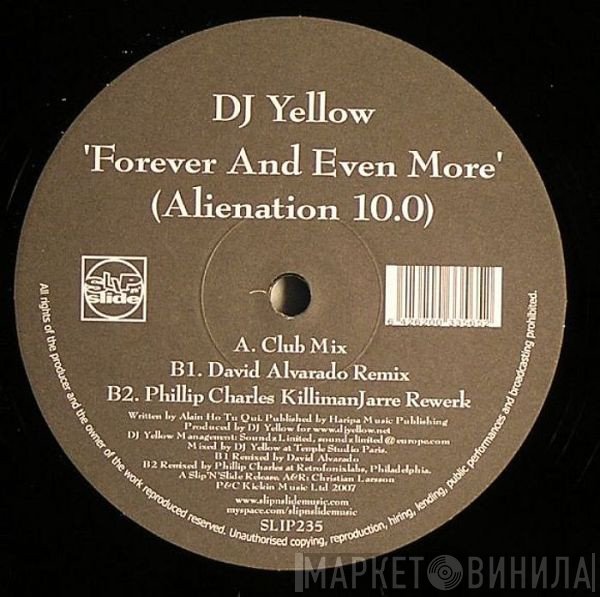 DJ Yellow - Forever And Even More (Alienation 10.0)