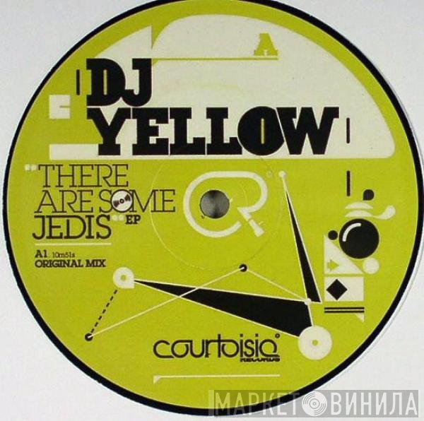DJ Yellow - There Are Some Jedis EP