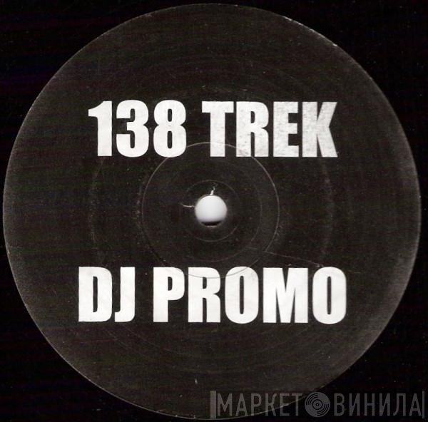 DJ Zinc - 138 Trek