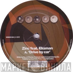 DJ Zinc Feat. MC Eksman  - Drive By Car