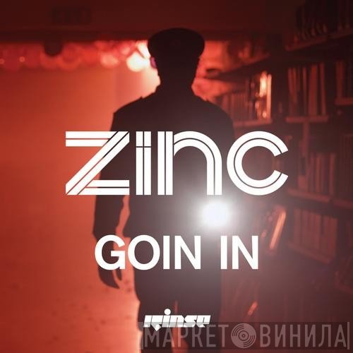 DJ Zinc  - Goin In