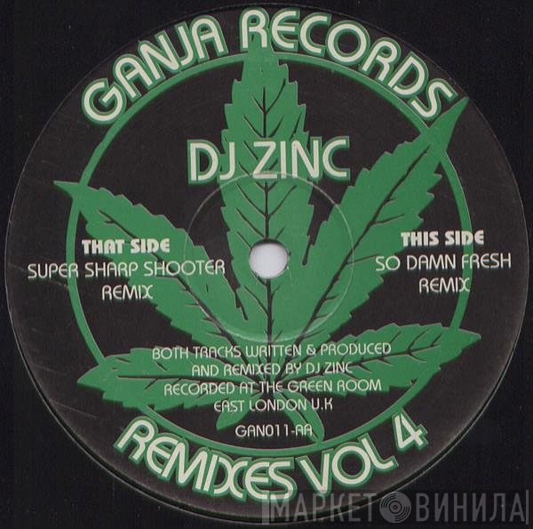 DJ Zinc - Remixes Vol 4