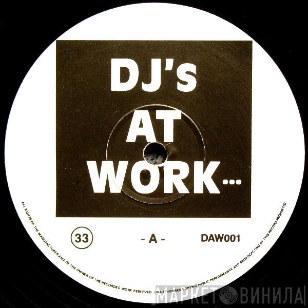  - DJ's At Work Vol 1