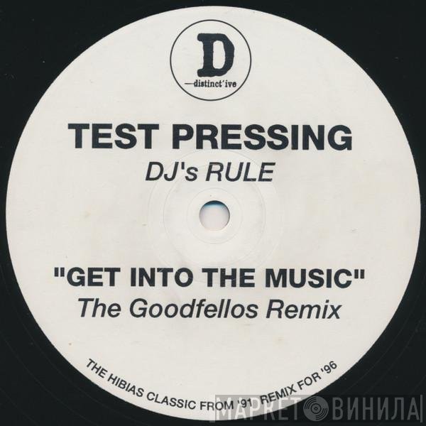 DJ's Rule - Get Into The Music
