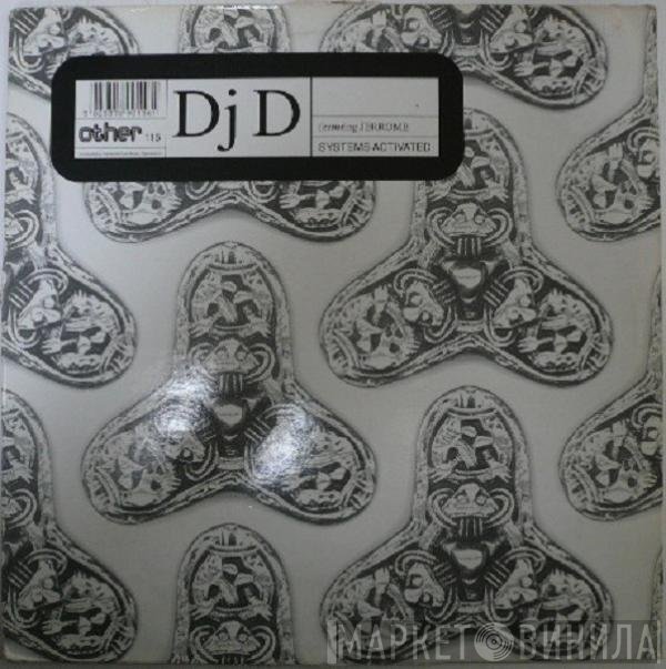 DJD, Jerrome - Systems Activated